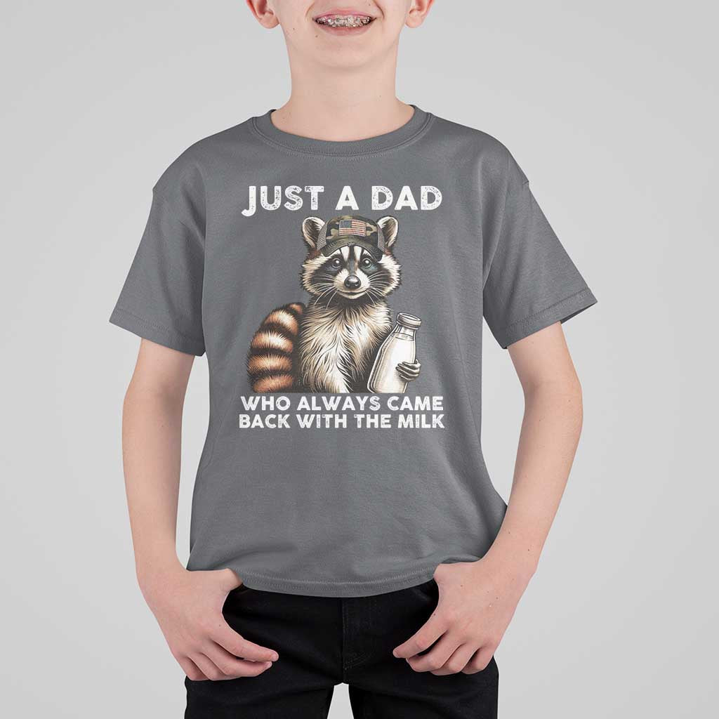 Just A Dad Who Always Came Back With The Milk T Shirt For Kid Retro Raccoon Camo Fathers Day - Wonder Print Shop