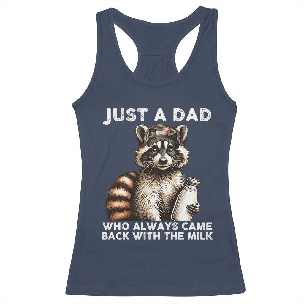 Just A Dad Who Always Came Back With The Milk Racerback Tank Top Retro Raccoon Camo Fathers Day - Wonder Print Shop