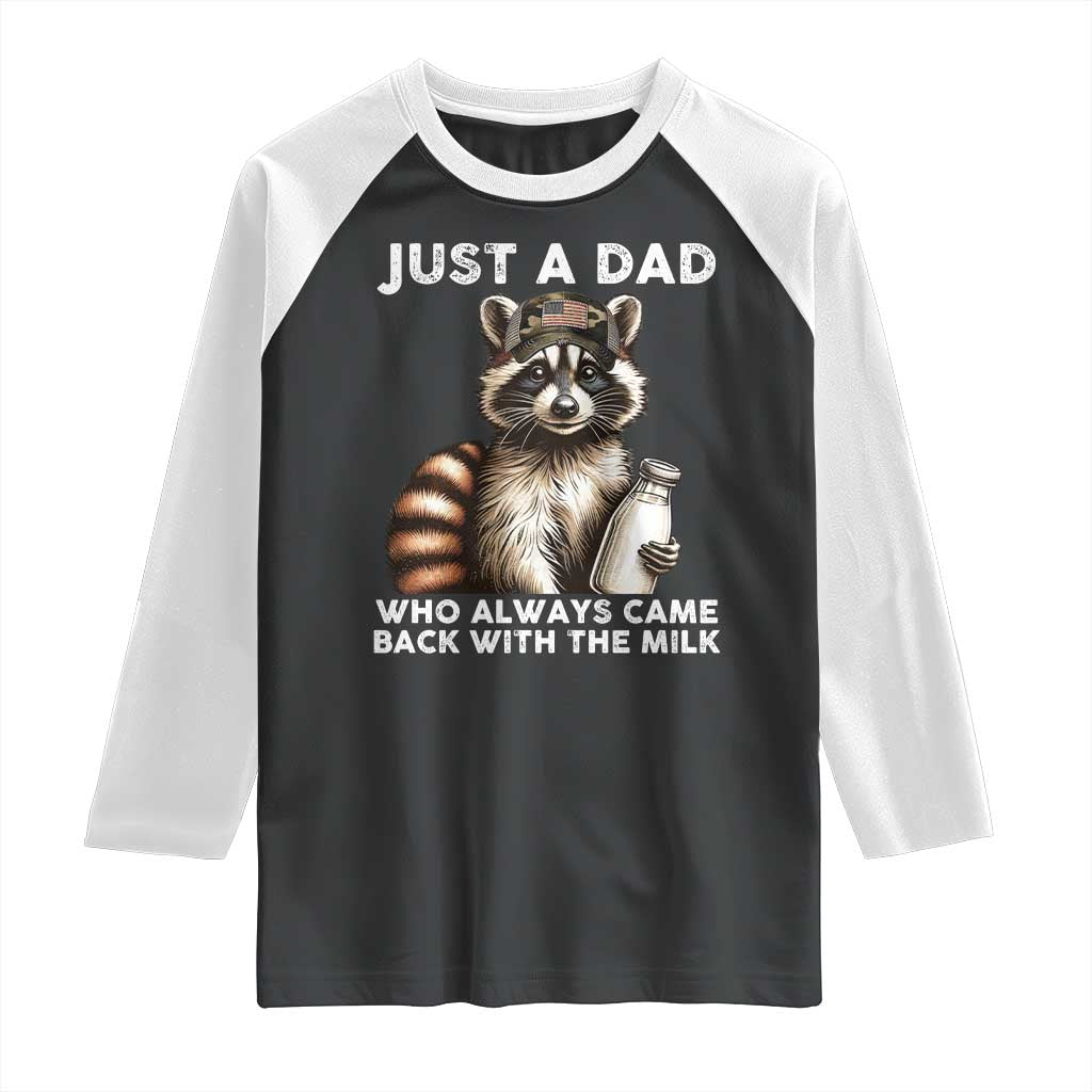Just A Dad Who Always Came Back With The Milk Raglan Shirt Retro Raccoon Camo Fathers Day - Wonder Print Shop