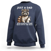 Just A Dad Who Always Came Back With The Milk Sweatshirt Retro Raccoon Camo Fathers Day - Wonder Print Shop
