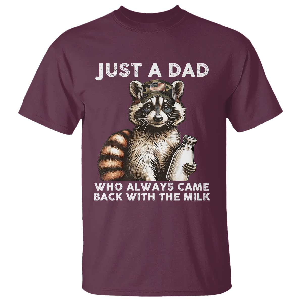 Just A Dad Who Always Came Back With The Milk T Shirt Retro Raccoon Camo Fathers Day - Wonder Print Shop