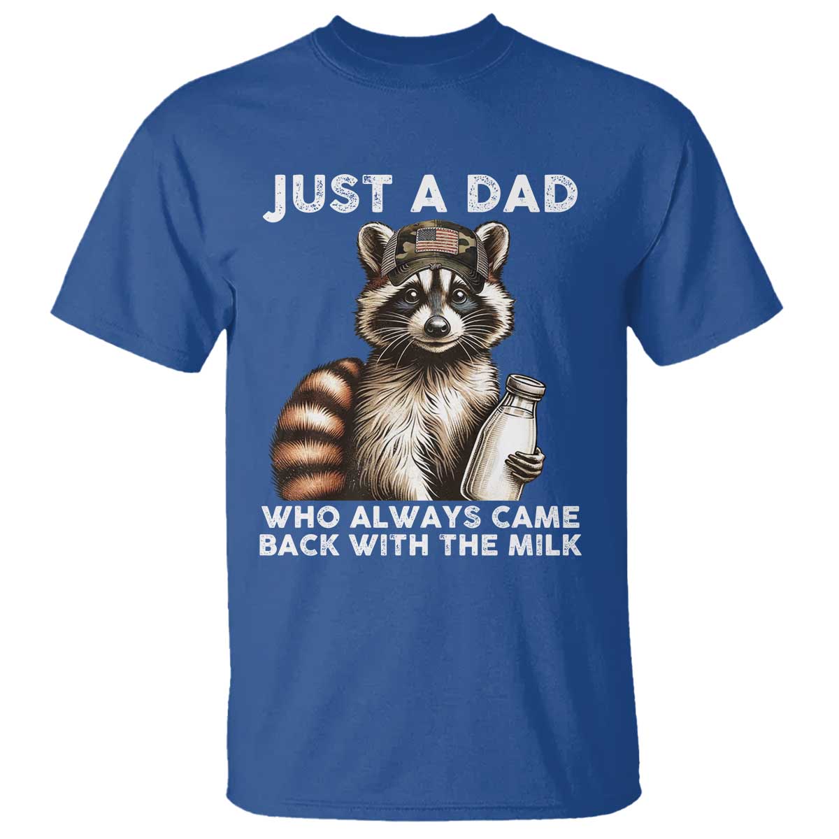 Just A Dad Who Always Came Back With The Milk T Shirt Retro Raccoon Camo Fathers Day - Wonder Print Shop