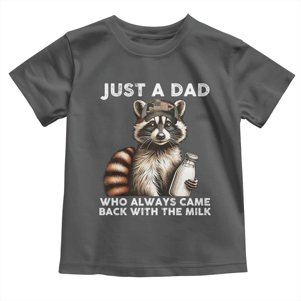 Just A Dad Who Always Came Back With The Milk Toddler T Shirt Retro Raccoon Camo Fathers Day - Wonder Print Shop