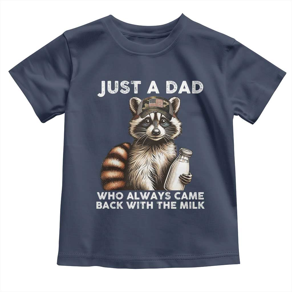 Just A Dad Who Always Came Back With The Milk Toddler T Shirt Retro Raccoon Camo Fathers Day - Wonder Print Shop