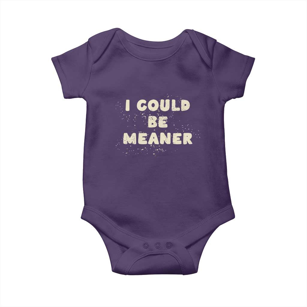 I Could Be Meaner Baby Onesie Vintage Retro Funny Apparel Meme