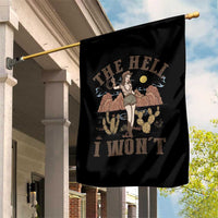 Funny Western Cowgirl Garden Flag Retro Country The Hell I Won't - Wonder Print Shop