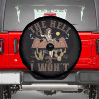 Funny Western Cowgirl Spare Tire Cover Retro Country The Hell I Won't - Wonder Print Shop