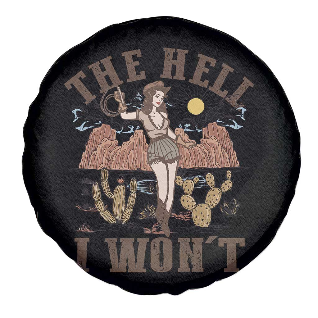 Funny Western Cowgirl Spare Tire Cover Retro Country The Hell I Won't - Wonder Print Shop