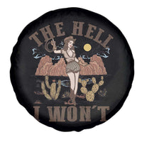 Funny Western Cowgirl Spare Tire Cover Retro Country The Hell I Won't - Wonder Print Shop