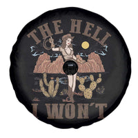 Funny Western Cowgirl Spare Tire Cover Retro Country The Hell I Won't - Wonder Print Shop