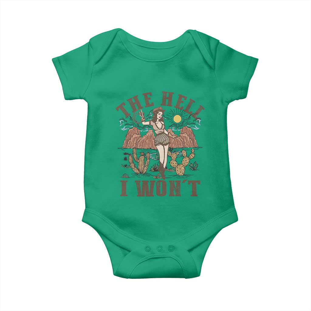 Funny Western Cowgirl Baby Onesie Retro Country The Hell I Won't - Wonder Print Shop