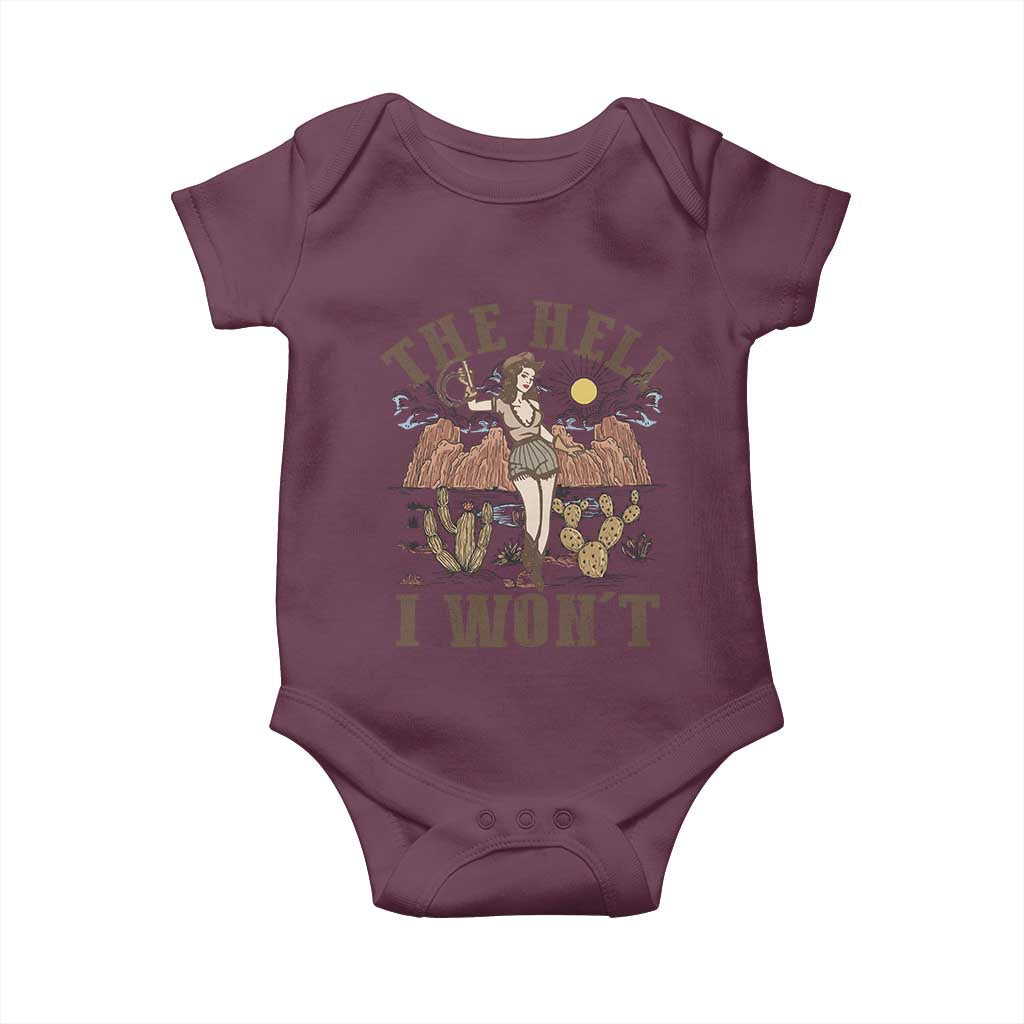Funny Western Cowgirl Baby Onesie Retro Country The Hell I Won't - Wonder Print Shop