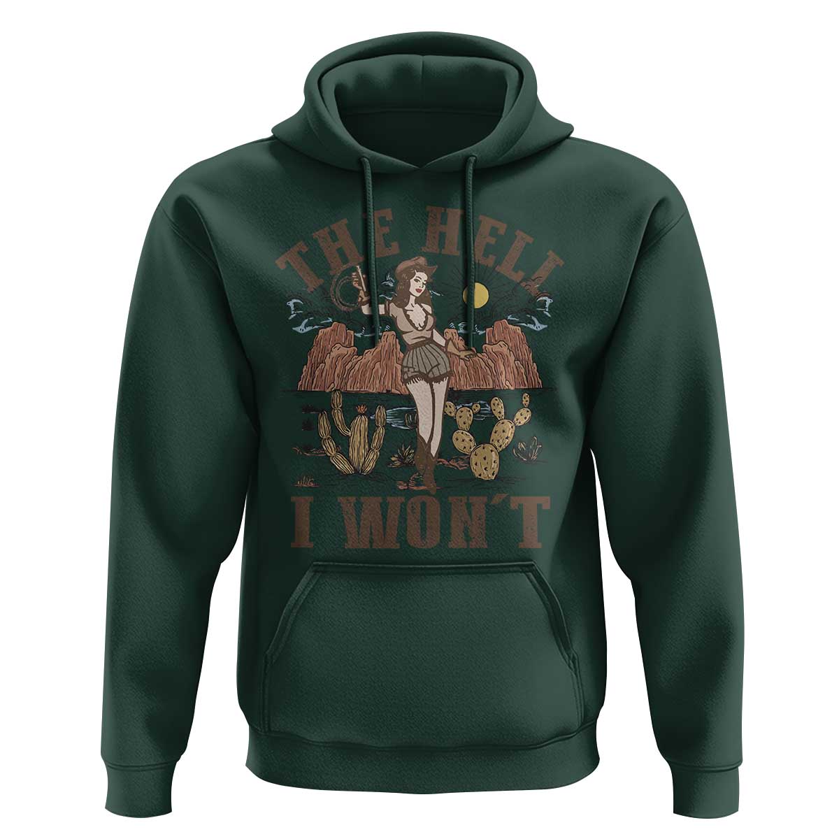 Funny Western Cowgirl Hoodie Retro Country The Hell I Won't - Wonder Print Shop