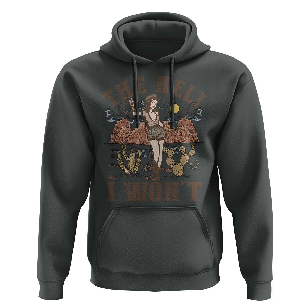 Funny Western Cowgirl Hoodie Retro Country The Hell I Won't - Wonder Print Shop