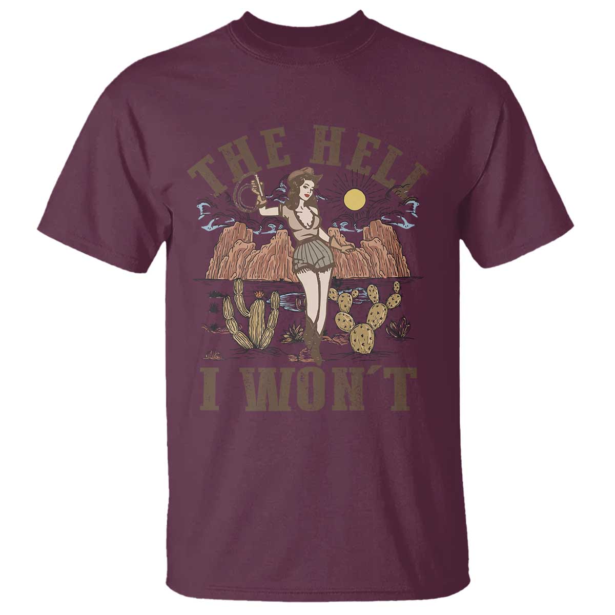 Funny Western Cowgirl T Shirt Retro Country The Hell I Won't - Wonder Print Shop