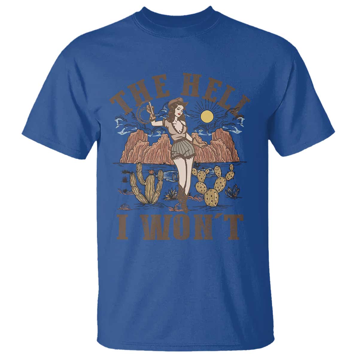 Funny Western Cowgirl T Shirt Retro Country The Hell I Won't - Wonder Print Shop
