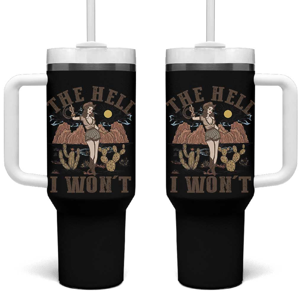 Funny Western Cowgirl Tumbler With Handle Retro Country The Hell I Won't - Wonder Print Shop