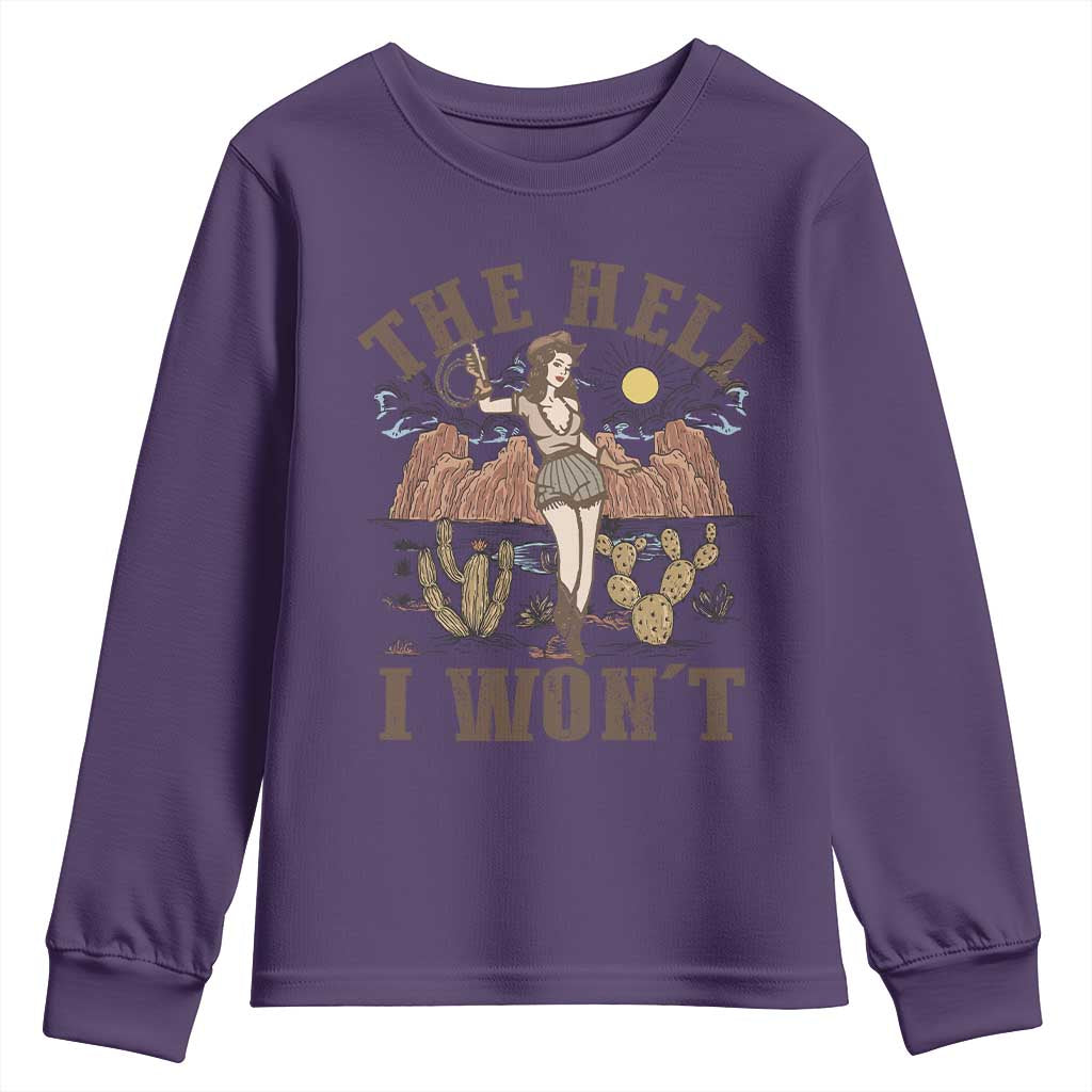 Funny Western Cowgirl Youth Sweatshirt Retro Country The Hell I Won't - Wonder Print Shop