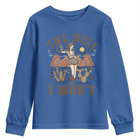Funny Western Cowgirl Youth Sweatshirt Retro Country The Hell I Won't - Wonder Print Shop