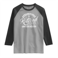 Vintage Retired 2025 Raglan Shirt Funny Retirement Not My Problem Anymore