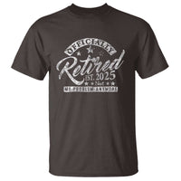 Vintage Retired 2025 T Shirt Funny Retirement Not My Problem Anymore