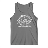 Vintage Retired 2025 Tank Top Funny Retirement Not My Problem Anymore