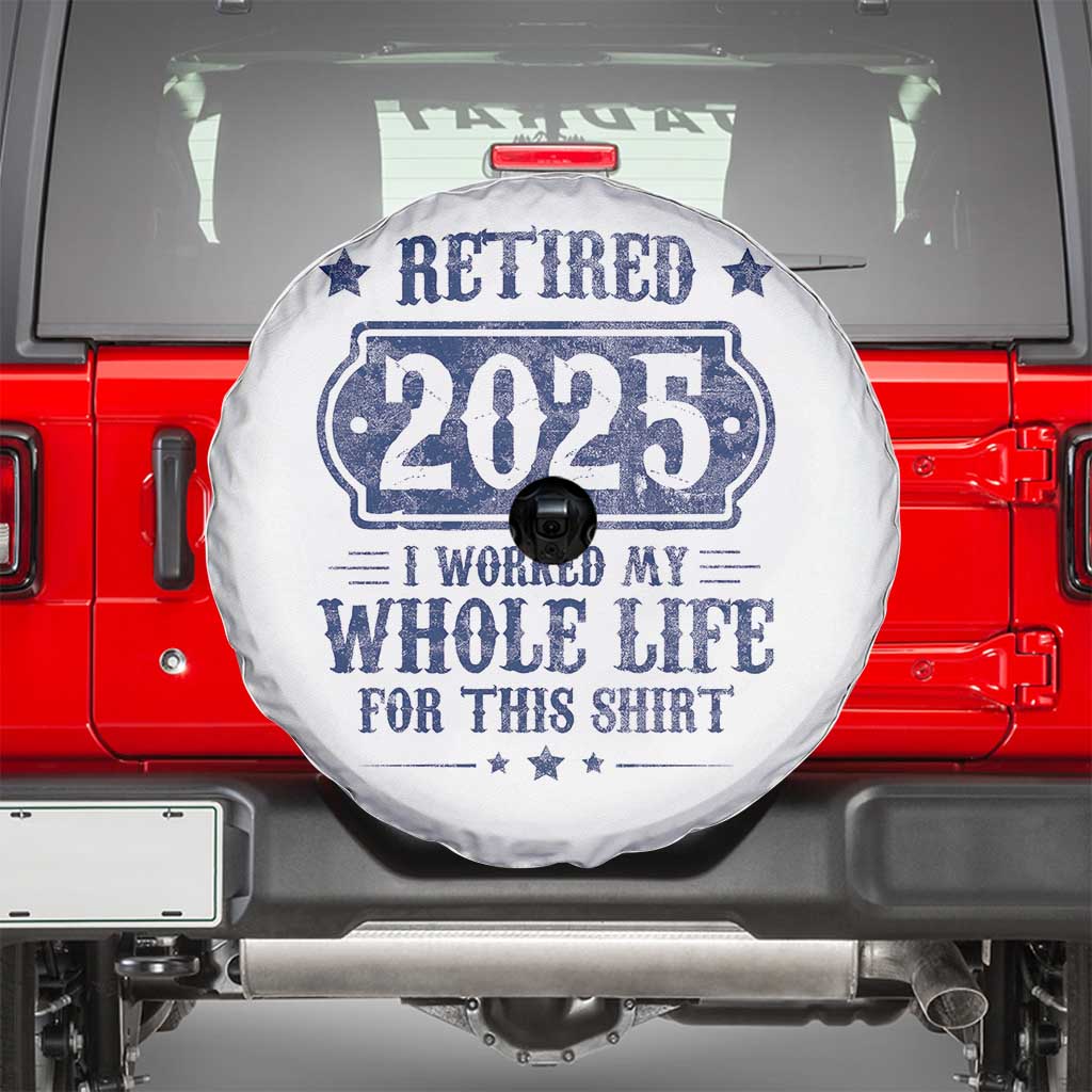Retired 2025 Spare Tire Cover Retirement Worked Whole Life For This