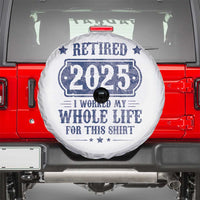 Retired 2025 Spare Tire Cover Retirement Worked Whole Life For This