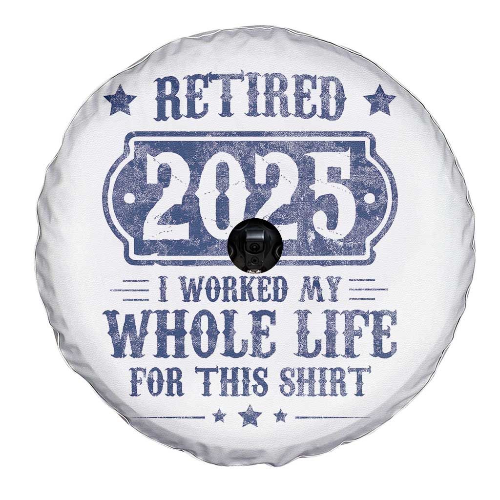 Retired 2025 Spare Tire Cover Retirement Worked Whole Life For This