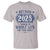Retired 2025 T Shirt Retirement Worked Whole Life For This