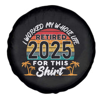 Retired 2025 Spare Tire Cover Retro Retirement Summer Vibes