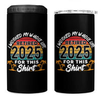 Retired 2025 4 in 1 Can Cooler Tumbler Retro Retirement Summer Vibes