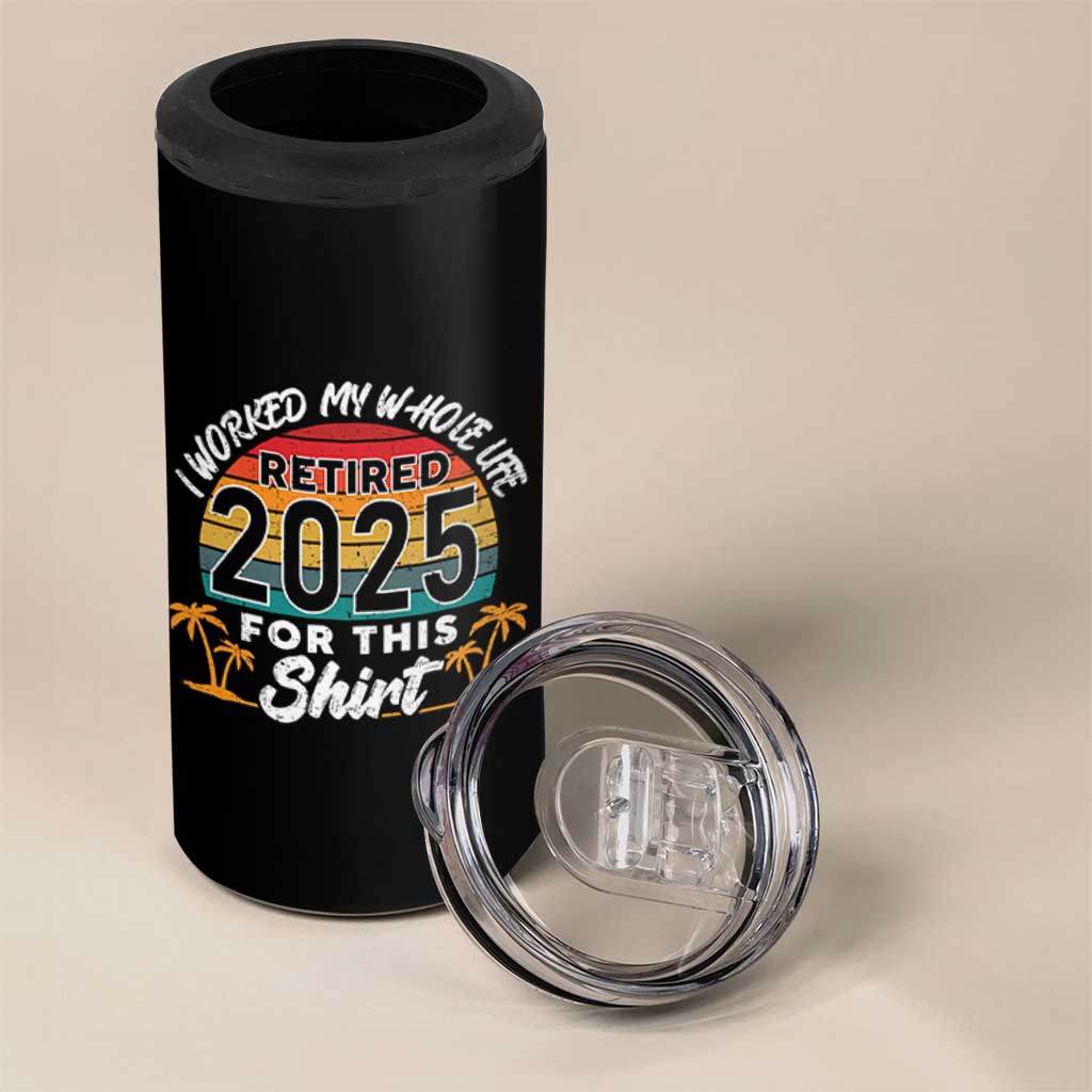 Retired 2025 4 in 1 Can Cooler Tumbler Retro Retirement Summer Vibes
