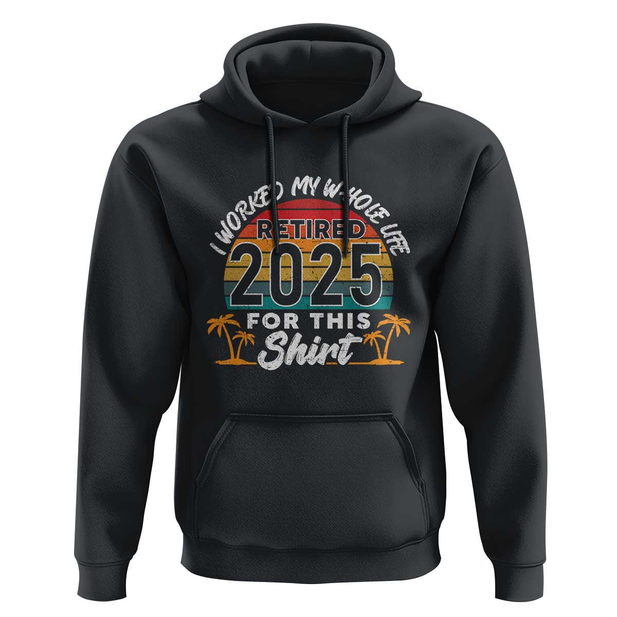 Retired 2025 Hoodie Retro Retirement Summer Vibes