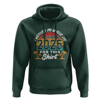 Retired 2025 Hoodie Retro Retirement Summer Vibes