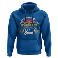 Retired 2025 Hoodie Retro Retirement Summer Vibes