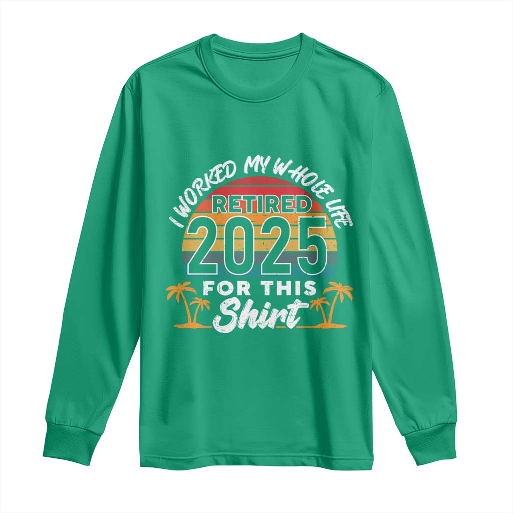Retired 2025 Long Sleeve Shirt Retro Retirement Summer Vibes