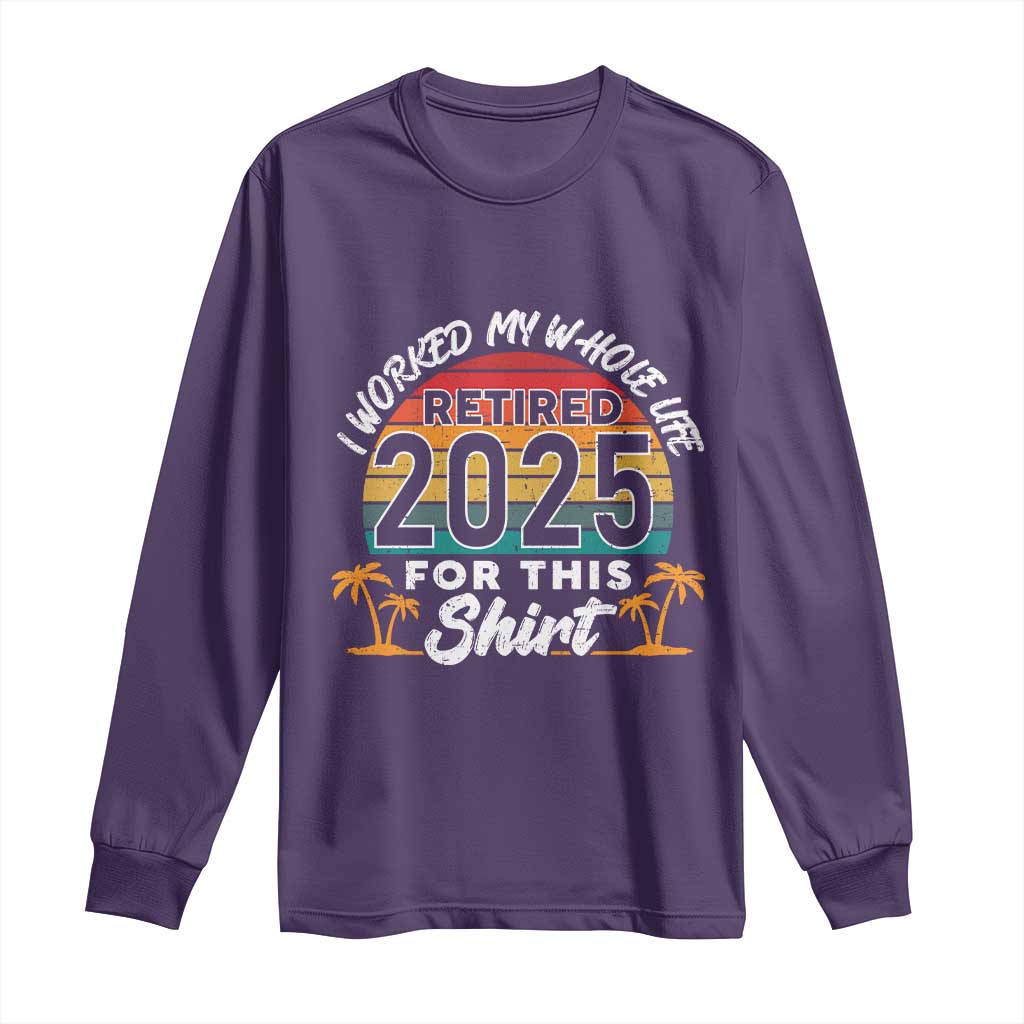 Retired 2025 Long Sleeve Shirt Retro Retirement Summer Vibes