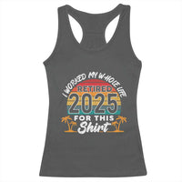 Retired 2025 Racerback Tank Top Retro Retirement Summer Vibes
