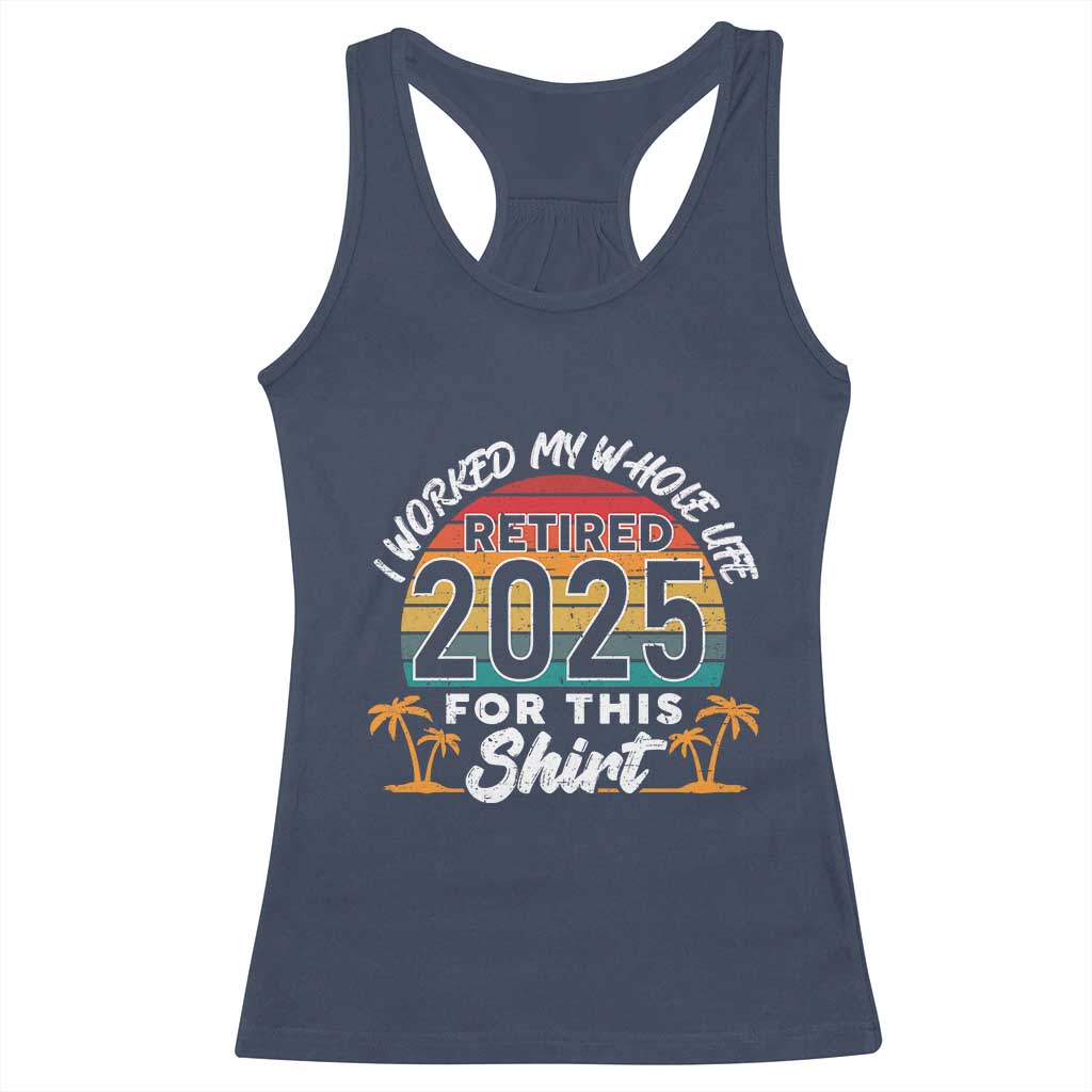 Retired 2025 Racerback Tank Top Retro Retirement Summer Vibes