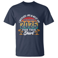 Retired 2025 T Shirt Retro Retirement Summer Vibes