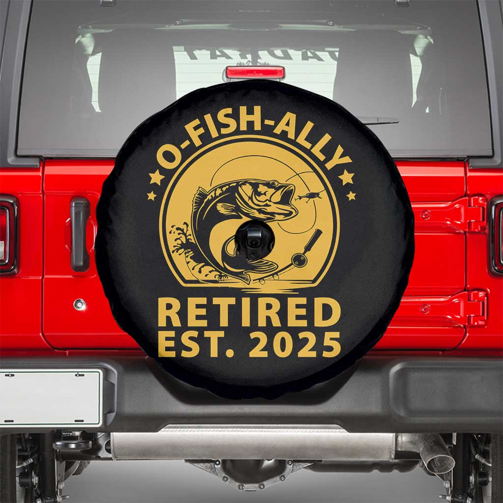 Fishing Retirement Spare Tire Cover O-Fish-Ally Retired 2025 For Fisherman
