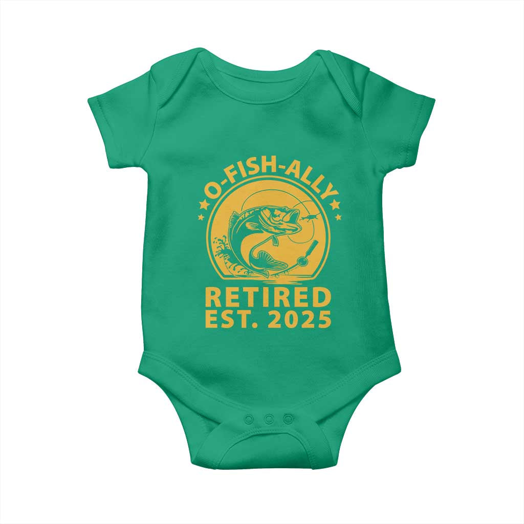 Fishing Retirement Baby Onesie O-Fish-Ally Retired 2025 For Fisherman