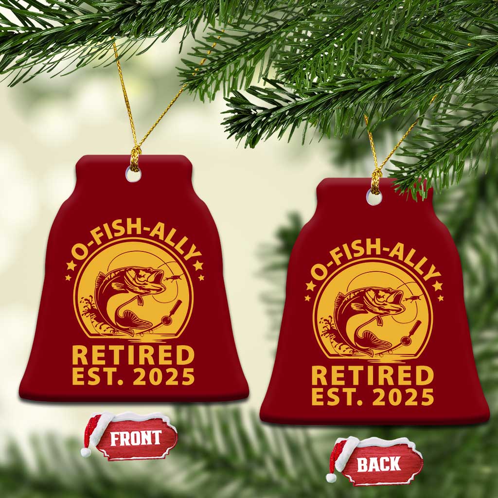 Fishing Retirement Ceramic Ornament O-Fish-Ally Retired 2025 For Fisherman - Wonder Print Shop