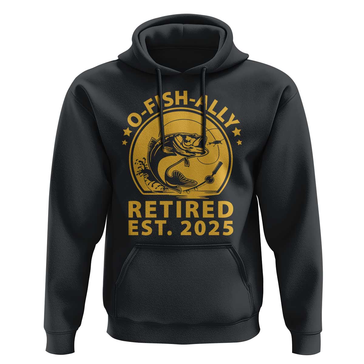 Fishing Retirement Hoodie O-Fish-Ally Retired 2025 For Fisherman