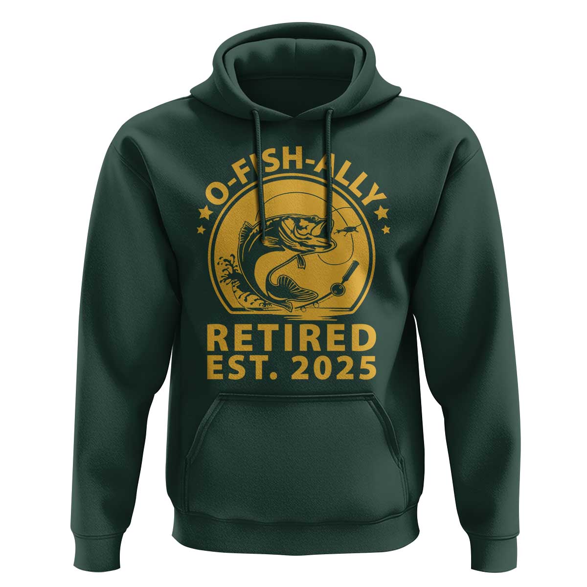 Fishing Retirement Hoodie O-Fish-Ally Retired 2025 For Fisherman