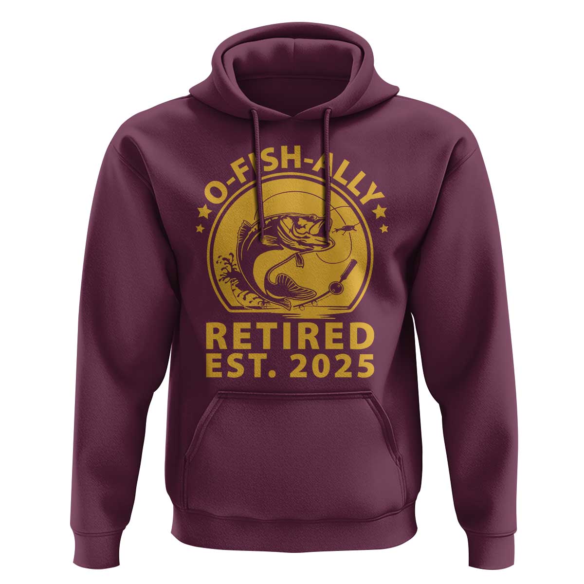 Fishing Retirement Hoodie O-Fish-Ally Retired 2025 For Fisherman