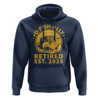 Fishing Retirement Hoodie O-Fish-Ally Retired 2025 For Fisherman