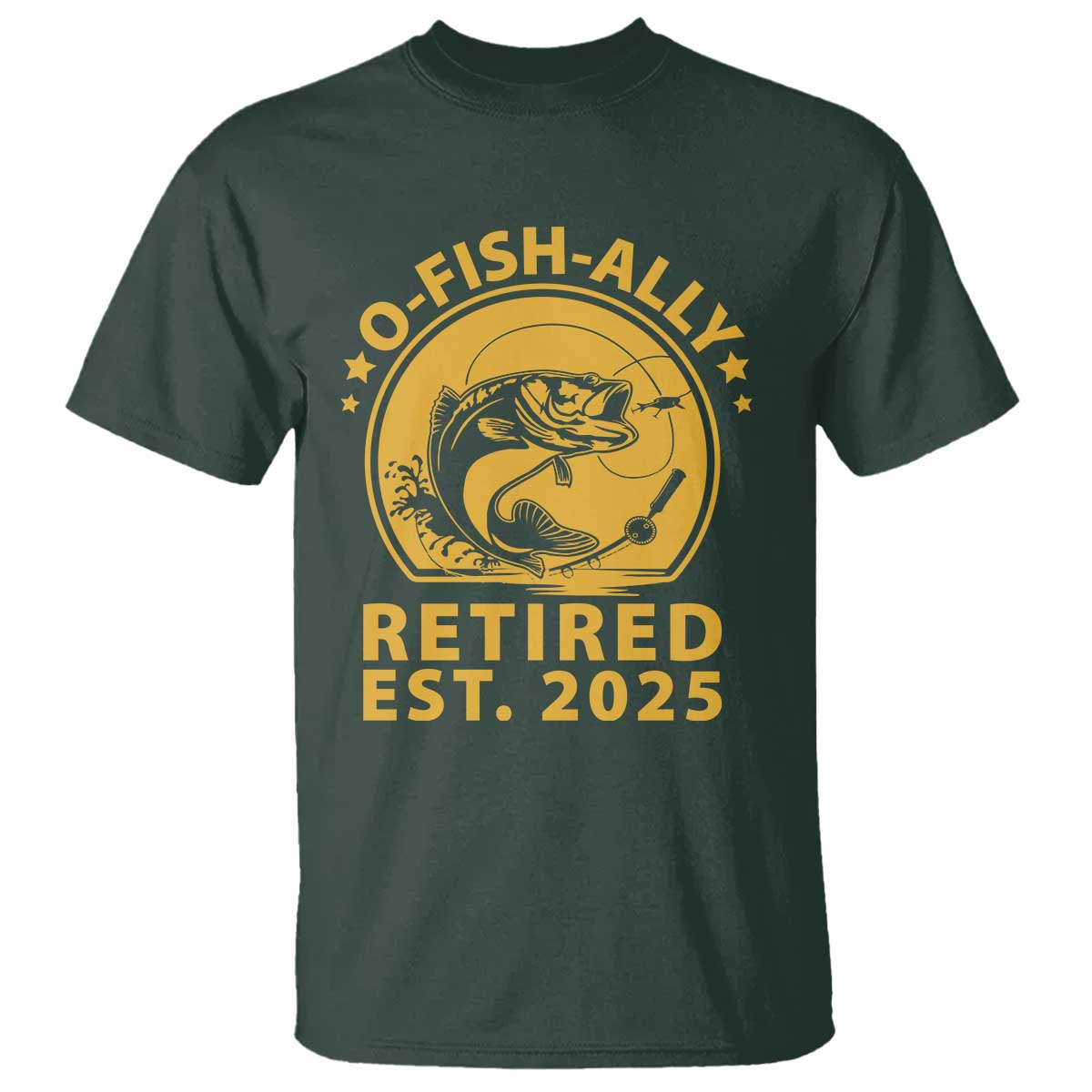 Fishing Retirement T Shirt O-Fish-Ally Retired 2025 For Fisherman