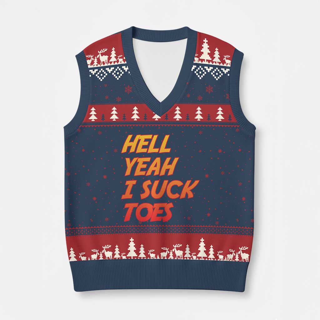 Hell Yeah I Suck Toes V-Neck Knit Sweater Vest Funny Foot Fetish Sucking Toes Dirty Joke - Wonder Print Shop